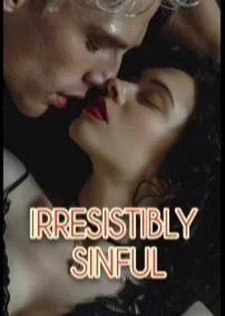 IRRESITIBLY SINFUL (A compilation of short erotic stories) Novel Cover