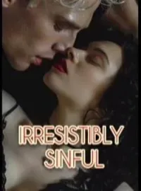 IRRESITIBLY SINFUL (A compilation of short erotic stories)