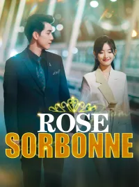 Rose SorbonneMini-dramas