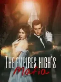 The Empires High's Mafia Novel Cover