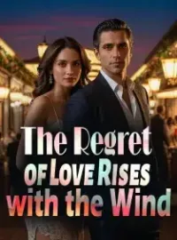 The Regret of Love Rises with the Wind Novel Cover