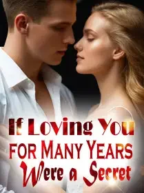 If Loving You for Many Years Were a Secret