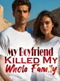 My Boyfriend Killed My Whole Family Novel Cover