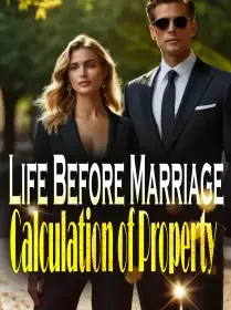 Life Before Marriage: Calculation of Property