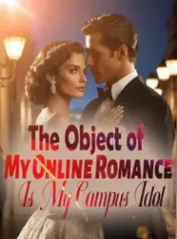 The Object of My Online Romance Is My Campus Idol! Novel Cover