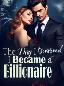 The Day I Divorced, I Became a Billionaire Novel Cover