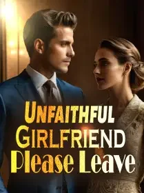 Unfaithful Girlfriend, Please Leave! Novel Cover