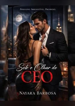 Capa do romance Sob o Olhar do CEO