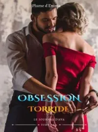 Couverture du roman OBSESSION TORRIDE