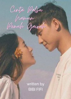Sampul Novel Cinta Palsu Namun Penuh Gairah