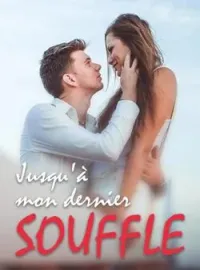 Couverture du roman Jusqu'à mon dernier souffle