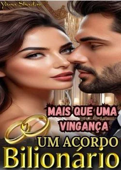 Capa do romance Mais que uma Vingança: Um acordo bilionário