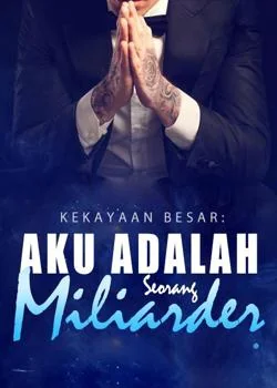 Sampul Novel Kekayaan Besar: Aku Adalah Seorang Miliarder