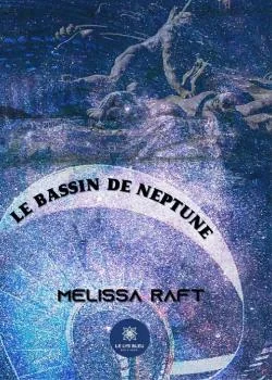 Couverture du roman Le bassin de Neptune