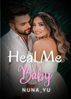 Sampul Novel Heal Me, Baby
