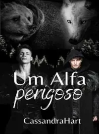 Capa do romance Um alfa perigoso