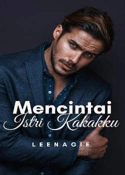 Mencintai Istri Kakakku