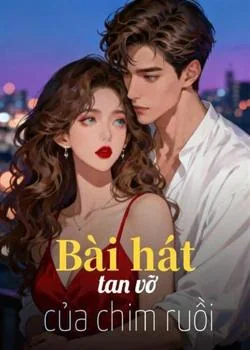 Bìa tiểu thuyết Bài hát tan vỡ của chim ruồi