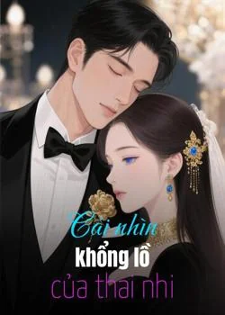 Bìa tiểu thuyết Cái nhìn khổng lồ của thai nhi