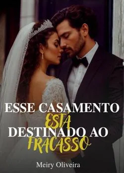 Capa do romance Esse casamento está destinado ao fracasso