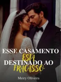 Capa do romance Esse casamento está destinado ao fracasso