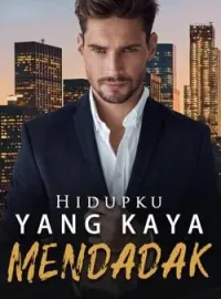 Hidupku yang Kaya Mendadak
