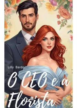 Capa do romance O CEO  e a Florista