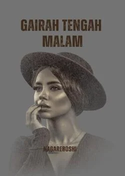 Sampul Novel GAIRAH TENGAH MALAM