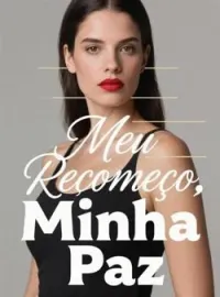 Capa do romance Meu Recomeço, Minha Paz