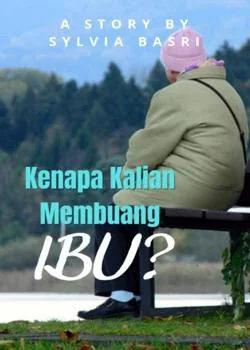 Sampul Novel Kenapa Kalian Membuang Ibu?