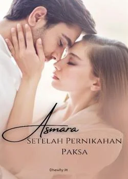 Sampul Novel Asmara Setelah Pernikahan Paksa 