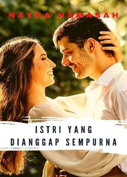 Istri yang Dianggap Sempurna
