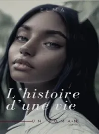 Couverture du roman L'Histoire d'une vie