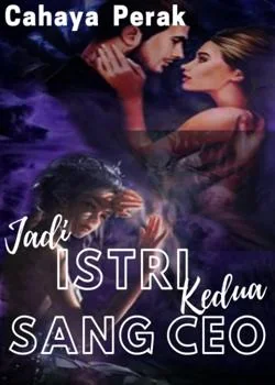 Jadi Istri Kedua Sang Ceo