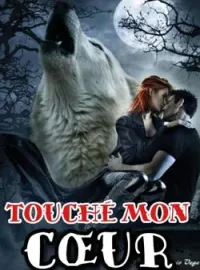 Couverture du roman TOUCHÉ MON CŒUR