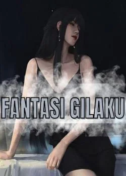 Sampul Novel Fantasi Gilaku