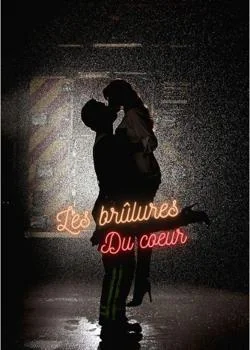Couverture du roman Les brûlures du cœur