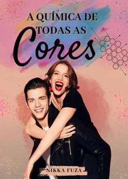 Capa do romance A quimica de todas as cores