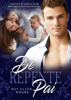 Capa do romance De Repente Pai