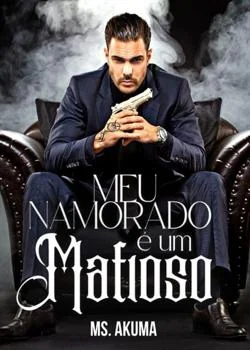 Capa do romance Meu namorado é um Mafioso