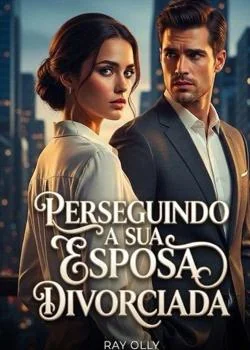 Perseguindo a sua esposa divorciada