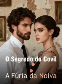 Capa do romance O Segredo do Covil: A Fúria da Noiva