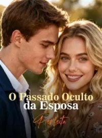 Capa do romance O Passado Oculto da Esposa Perfeita