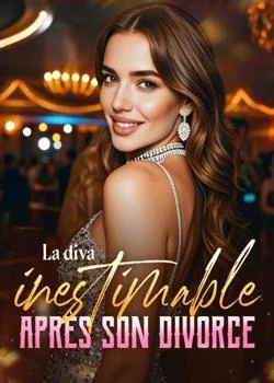 Couverture du roman La diva inestimable après son divorce