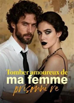 Couverture du roman Tomber amoureux de ma femme prisonnière