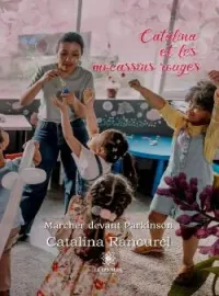 Couverture du roman Catalina et les mocassins rouges: Marcher devant Parkinson