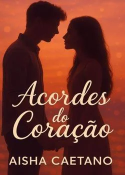 Capa do romance Acordes do Coração 