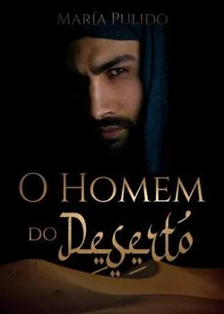 Capa do romance O HOMEM DO DESERTO