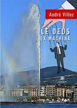 Couverture du roman Le deus ex machina