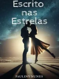 Capa do romance Escrito nas Estrelas...